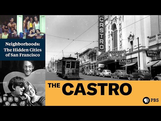 A History of the Castro Neighborhood in San Francisco | KQED