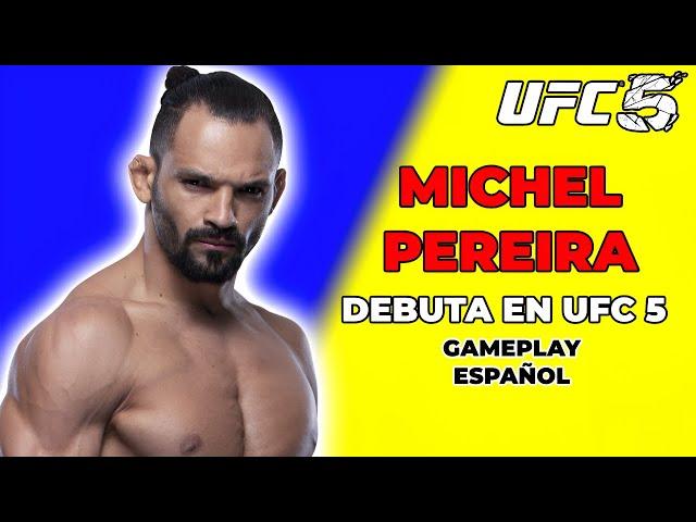 MICHEL PEREIRA LLEGA A UFC 5 en español