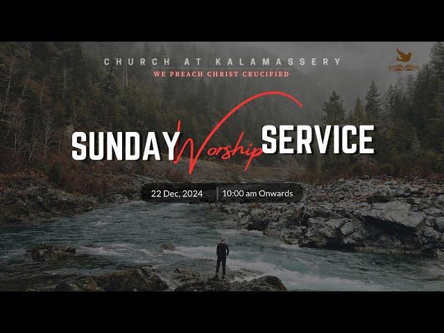 Sunday Malayalam Worship Service | Church at Kalamassery | December 22, 2024 | Live