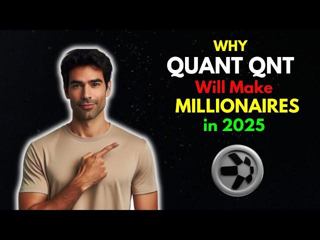 Why Quant Qnt will Make Millionaires in 2025