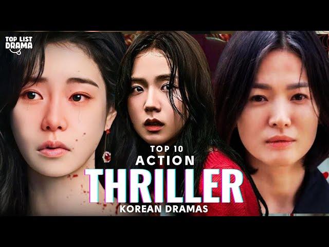 Top 10 Action Thriller Kdramas Today