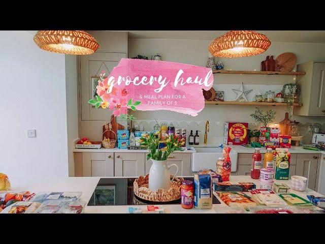 GROCERY HAUL & MEAL PLAN FOR A FAMILY OF FIVE | APRIL 2024