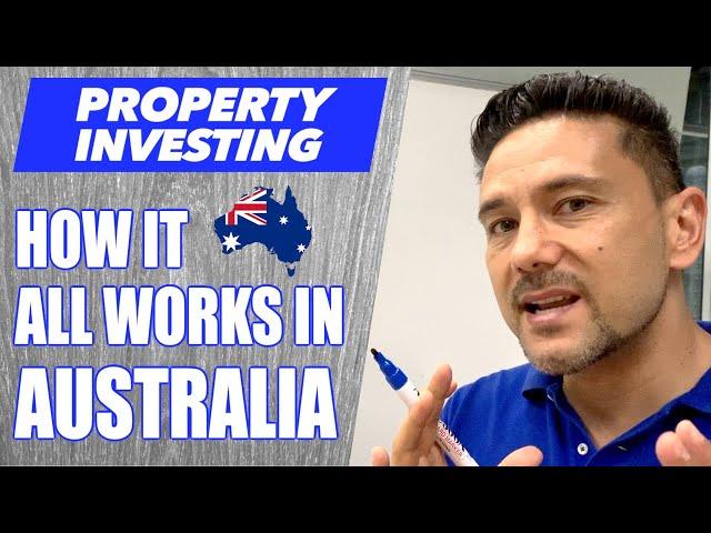 How Property Investing Works In Australia - Scott Kuru