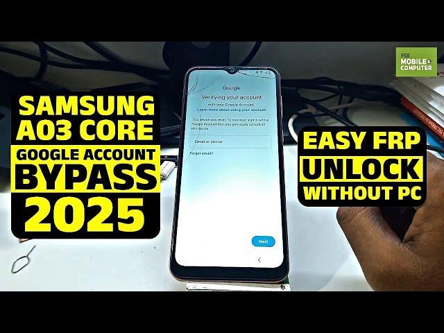 Samsung A03 Core Google Account Bypass 2025 | Easy FRP Unlock Without PC