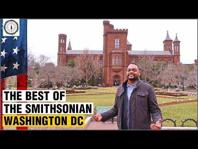 Explore the Best of Smithsonian Museums | Washington DC