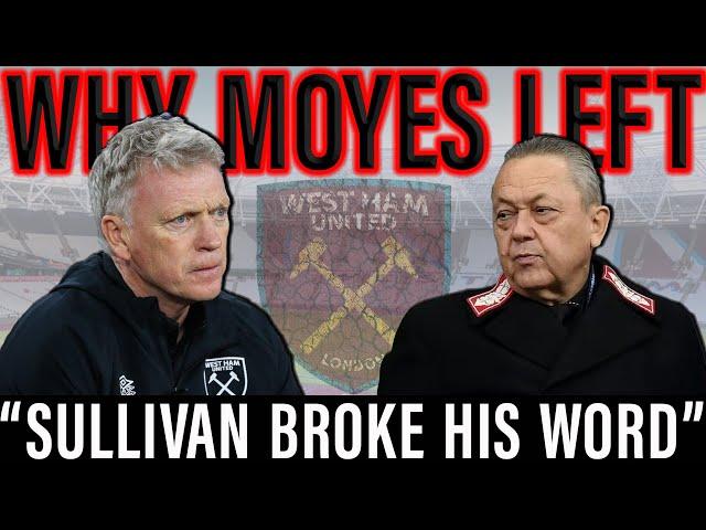 David Moyes Reveals Truth About West Ham Departure | "David Sullivan Took My Contract Away"