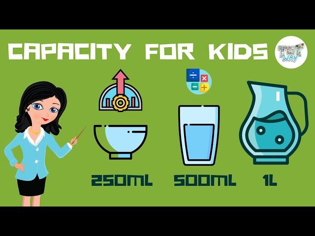 Capacity For Kids - Math | Tutway