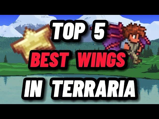 The TOP 5 BEST WINGS in Terraria