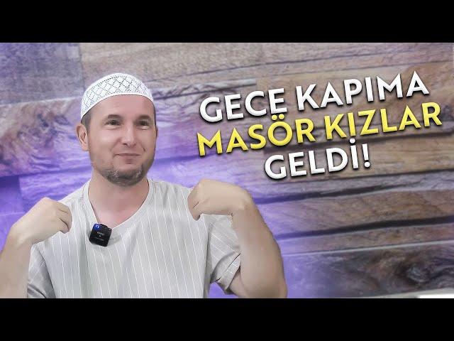 Gece kapıma masör kızlar geldi! / Kerem Önder