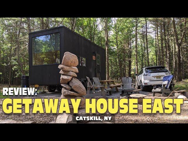 Getaway House EAST Review: Quality Control Issues??