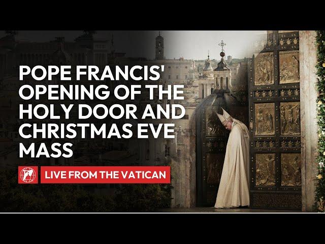 LIVE from the Vatican | Pope Francis’ Holy Mass on Christmas Eve and the Jubilee 2025 Inauguration