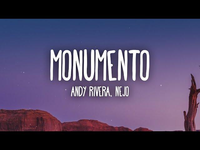 Andy Rivera, Ñejo - Monumento (Letra/Lyrics)