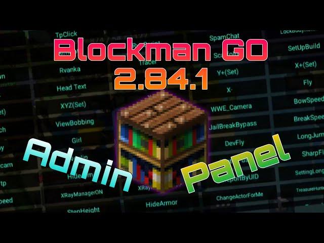 New Blockman GO Admin Panel Release | no root