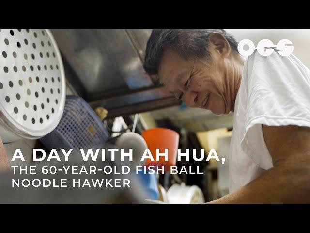 A Day With Uncle Ah Hua, The 60-Year-Old Fish Ball Noodle Hawker | Ah Hua Teochew Fishball Noodle