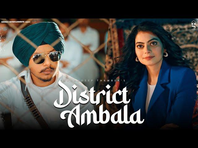 District Ambala | Gagandeep Thamber | Manisha Sharma | Fiza Choudhary | New Punjabi Songs 2024