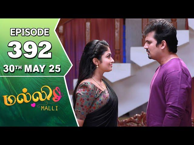 Malli Serial | Episode 392 | 30th May 2025 | Nikitha | Vijay | Saregama Dice TV Shows Tamil