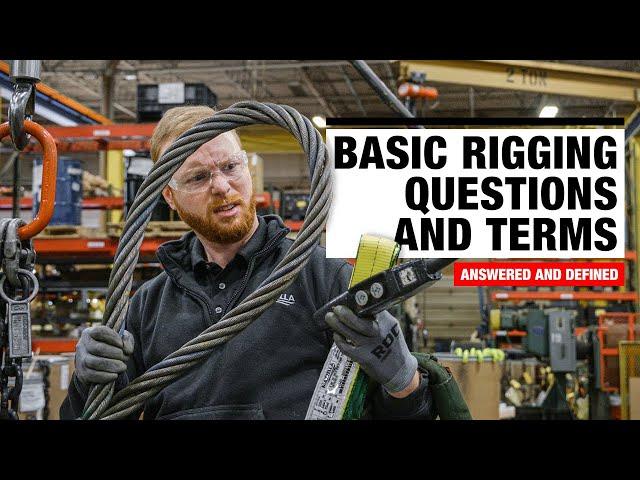 Basic Rigging Questions and Terms Answered and Defined