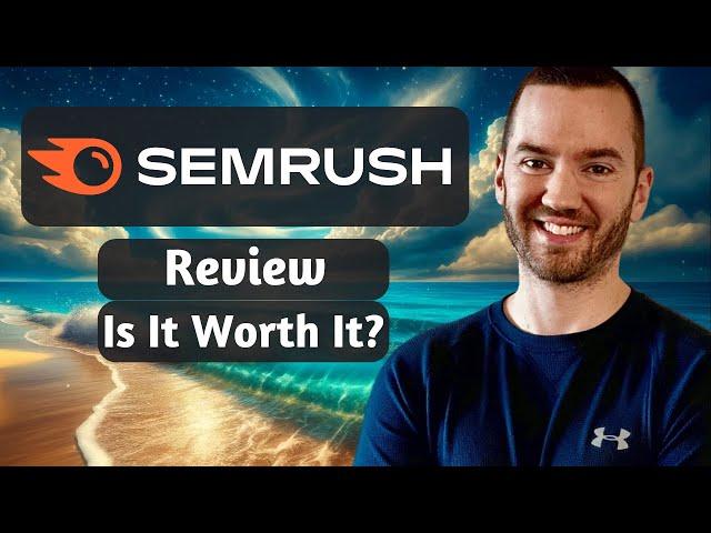 Semrush Review & Demo 2024 (Is Semrush Worth It?)