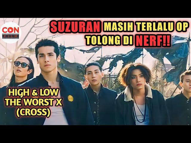 STM OYA X STM HOUSEN X STM SUZURAN || ALUR CERITA FILM HIGH AND LOW THE WORST X CROSS