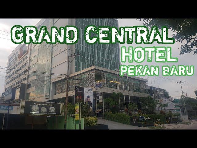 Grand Central Hotel Pekan Baru Riau ****