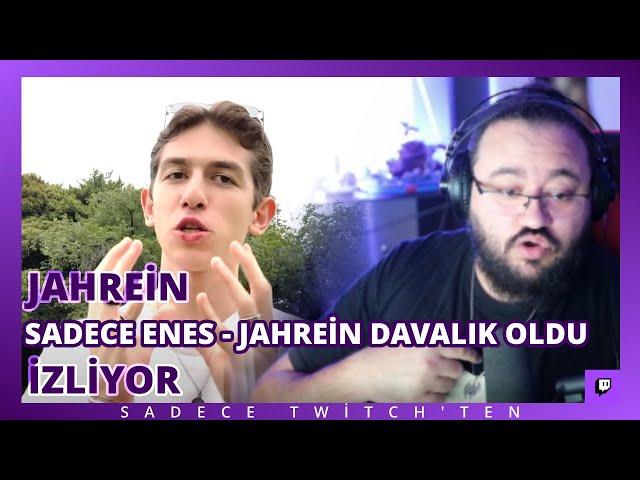 JAHREİN - SADECE ENES "JAHREİN DAVALIK OLDU" İZLİYOR