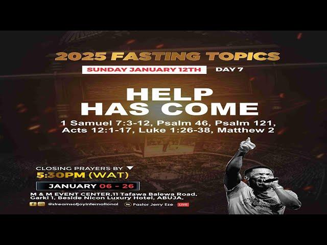 21 DAYS FASTING AND PRAYERS || HELP HAS COME || DAY 7 || 12TH JANUARY 2025