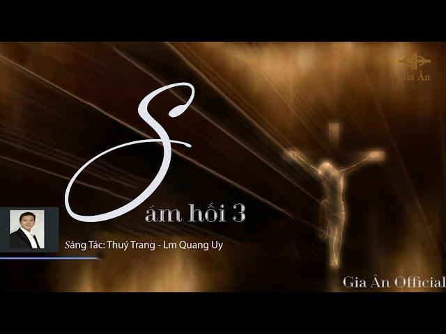 Gia Ân | Sám Hối 3 | Official Music Video