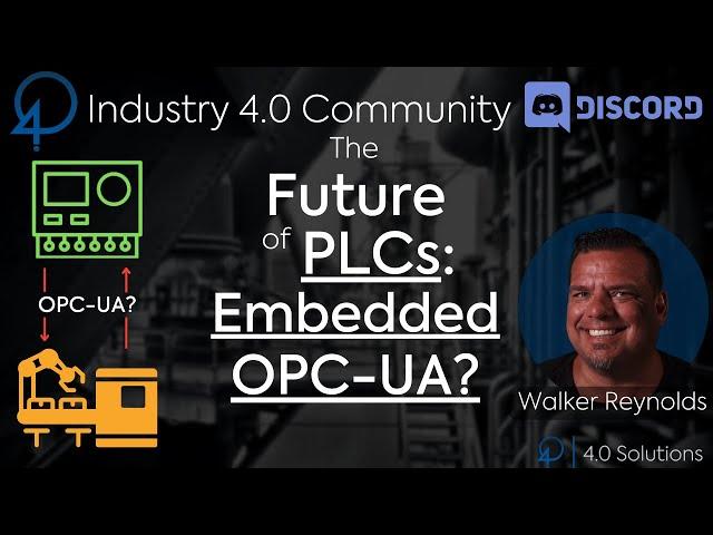 The Future of PLCs: Embedded OPC-UA?