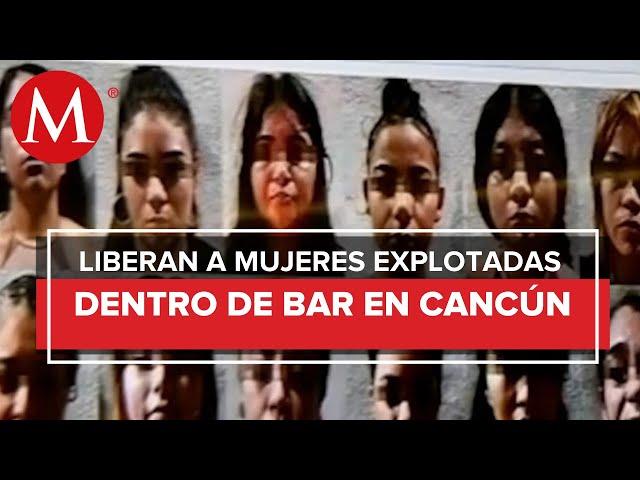 Rescatan a 20 mujeres víctimas de trata de personas en Cancún