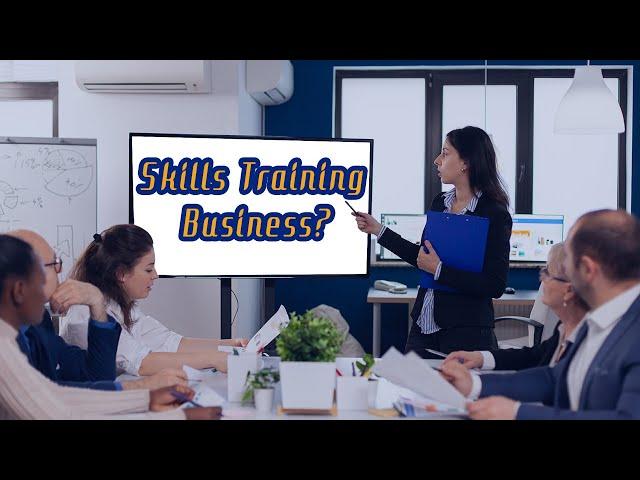 How to run a skills Training Business? | Skill Development Training Center