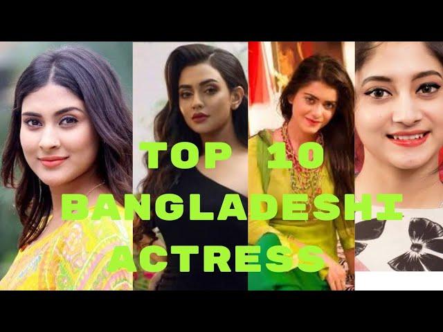 Top 10 beautiful Bangladesh actress Name.top ten sexiest Bangladeshi actress 2022