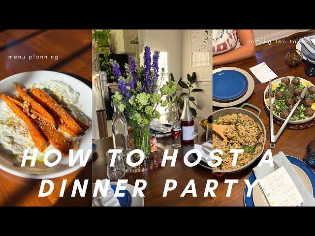 how to host a dinner party | menu planning, prep & recipe ideas