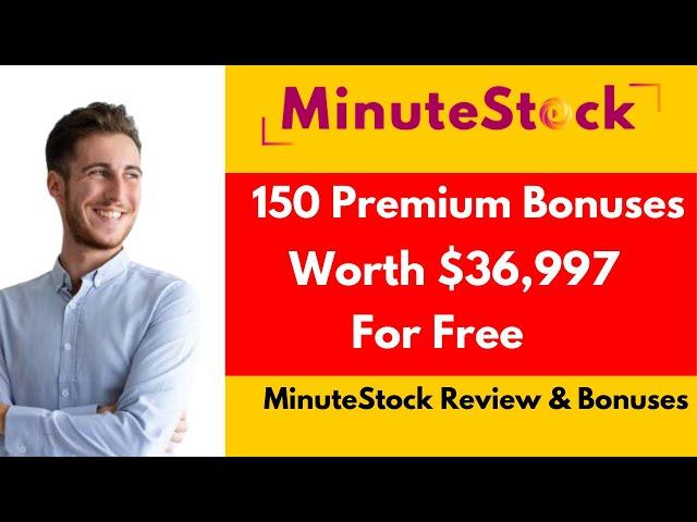 Minute Stock Review & Premium Bonuses