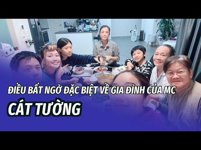 Điều bất ngờ đặc biệt về gia đình của MC Cát Tường