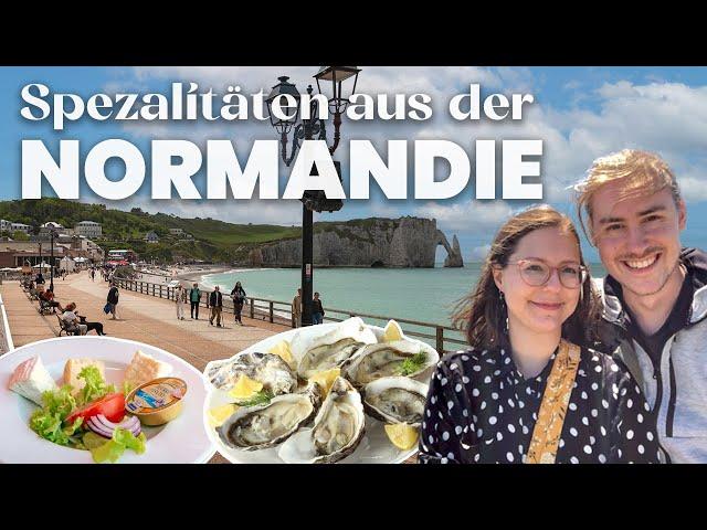 NORMANDIE ESSENSTIPPS - diese Spezialitäten musst du probieren!