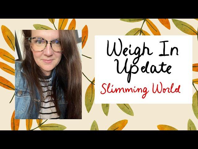 Weigh In Update // Slimming World // Weight Loss Journey // September 2024