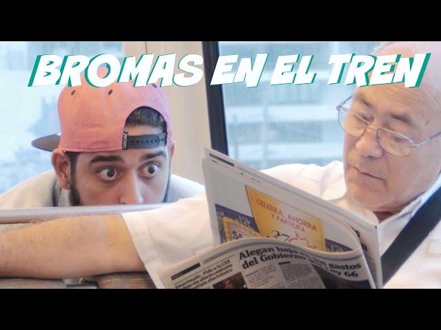 Bromas en el Tren