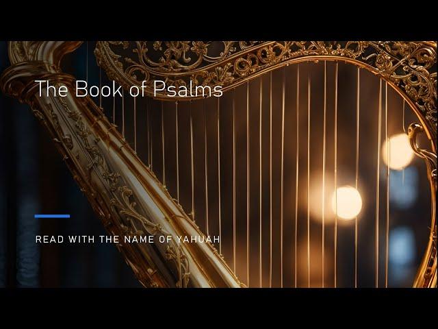 Psalms(Tahalym) Audio Bible | Read with the Name Yahuah