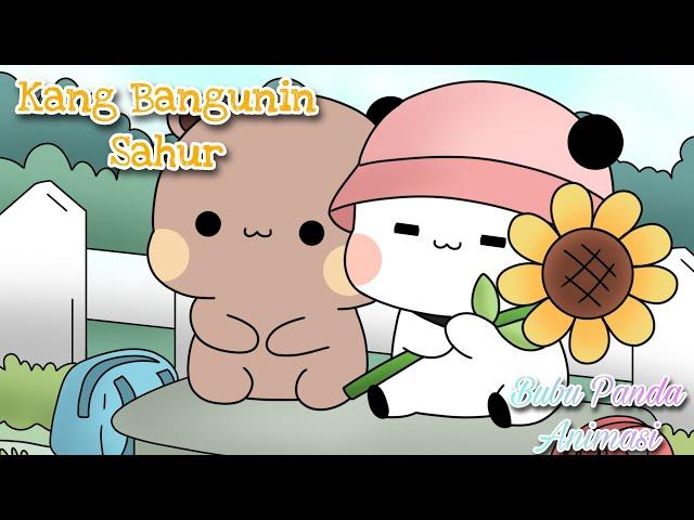 Kang Bangunin Sahur || Bubu Panda Animasi Spesial Ramadhan