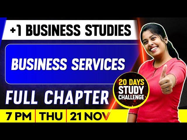 Plus One Business Studies | Business Services | Full Chapter | Exam Winner