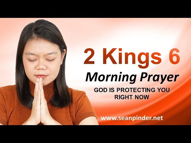 God is PROTECTING You RIGHT NOW - Morning Prayer | Pastor Sean Pinder