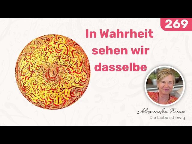 269 EKIW Meine Sicht geht aus, um das Antlitz CHRISTI zu erschauen.Ein Kurs in Wundern Alexa Traun