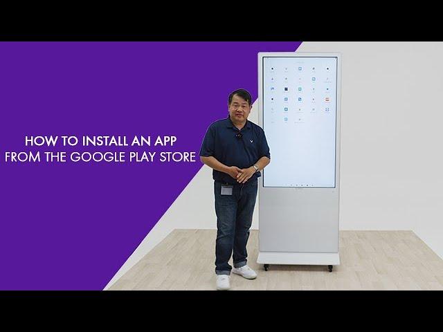 How to Install Apps from Google Play Store | Digital Signage Demos | Displays2go®