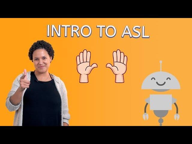 Intro to ASL - American Sign Language for Kids!