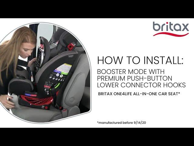 How To Install Britax One4Life All-In-One Car Seats In Booster Mode With Lower Connectors