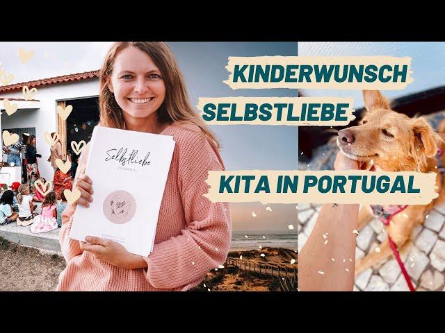 Lebensupdate | 3.Kinderwunschbehandlung, Kita in Portugal und Selbstliebe