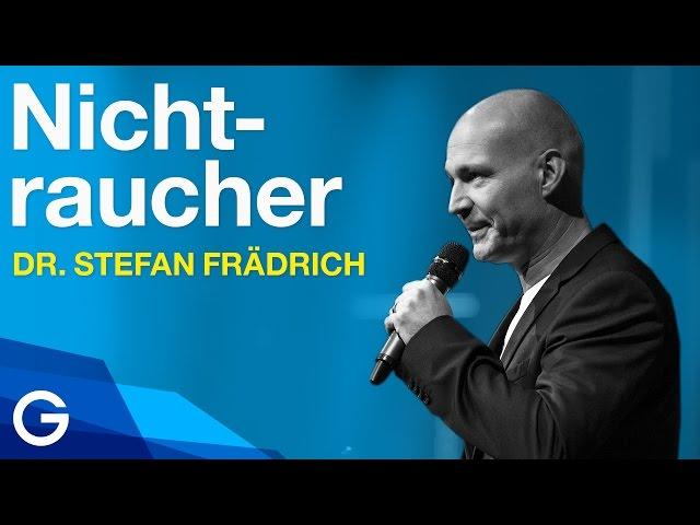 Nichtraucher in 20 Minuten // Dr. Stefan Frädrich