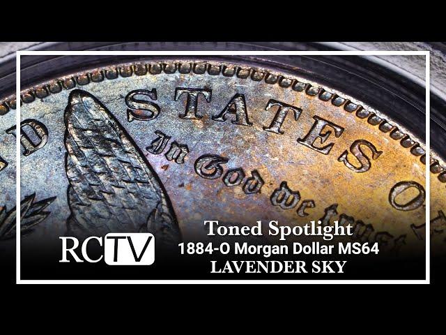 Toned Spotlight: 1884-O Morgan Silver Dollar MS64 “Lavender Sky”