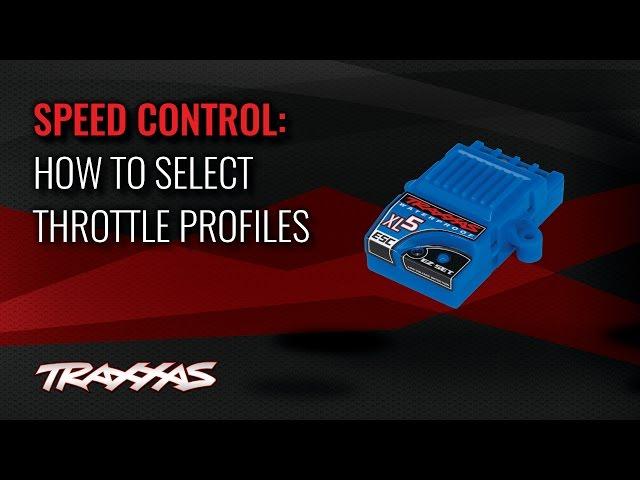 How to Select Throttle Profiles | Traxxas Support