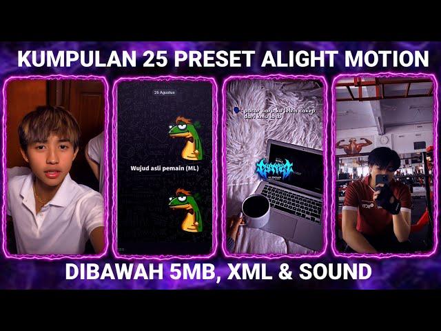 KUMPULAN 25 PRESET BASE ALIGHT MOTION TERBARU 2024 DIBAWAH 5MB